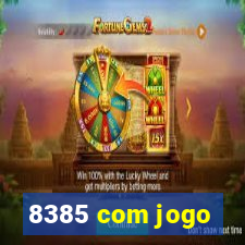 8385 com jogo